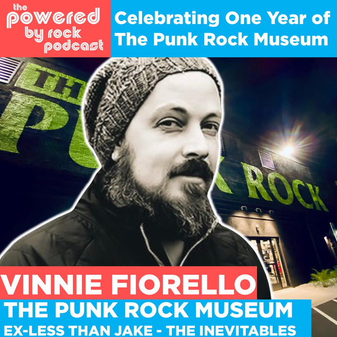 Celebrating One Year of The Punk Rock Museum with Vinnie Fiorello (Less Than Jake / The Inevitables)
