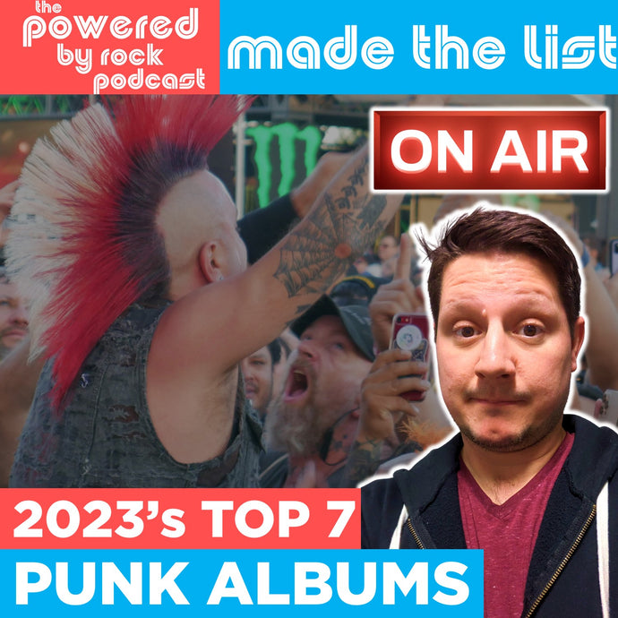 The 7 Best Punk Rock Albums of 2023, What I Picked As My Favorite, and Why You Should Listen to Them All