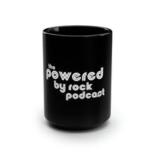 Load image into Gallery viewer, The Official Powered By Rock Podcast Mug - 15oz