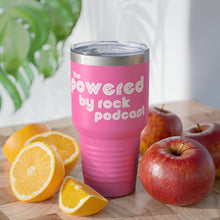 Load image into Gallery viewer, The Official Powered By Rock Podcast Tumbler, 30oz