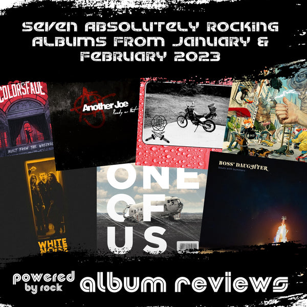 Seven Absolutely Rocking Albums From January and February 2023