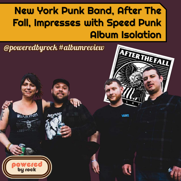 New York Punk Band, After The Fall, Impresses with Speed Punk Album Isolation