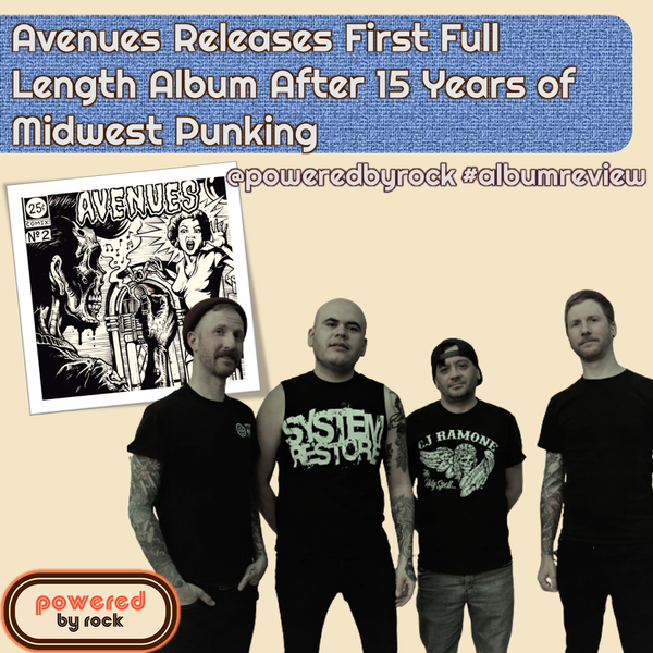Avenues Releases First Full Length Album After 15 Years of Midwest Punking