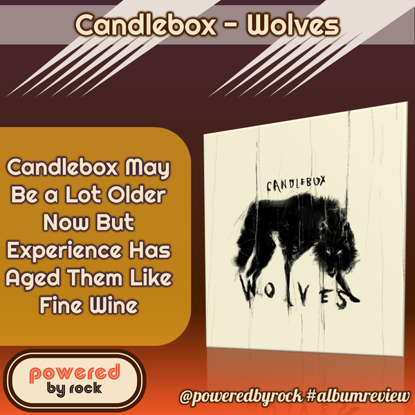 Candlebox May Be a Lot Older Now But Experience Has Aged Them Like Fine Wine