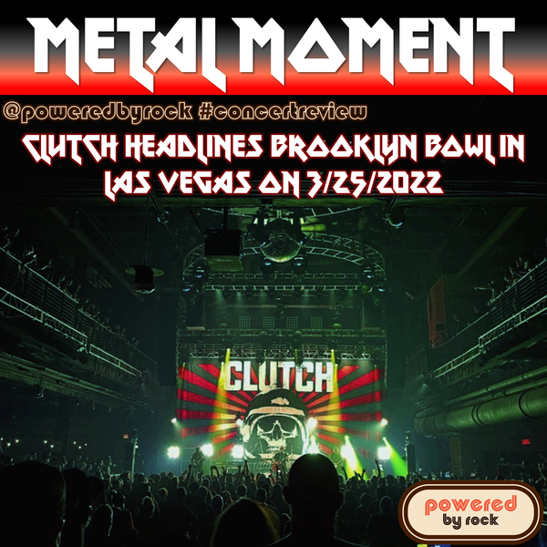 Clutch Headlines Brooklyn Bowl in Las Vegas on 3/25/2022