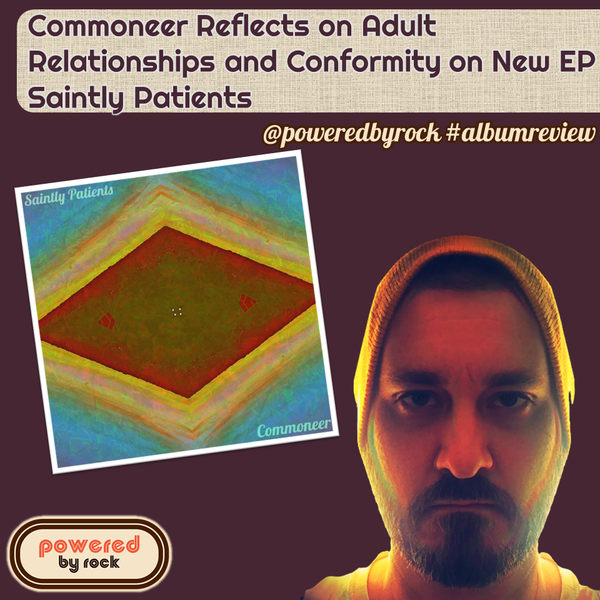 Commoneer Reflects on Adult Relationships and Conformity on New EP Saintly Patients