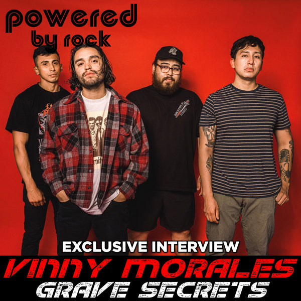 Exclusive Interview with Vinny Morales of Grave Secrets - A Journey of Pain, Resilience, and Kick Ass Music
