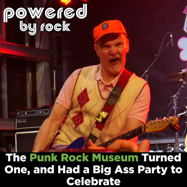 The Punk Rock Museum Turned One, and Had a Big Ass Party to Celebrate