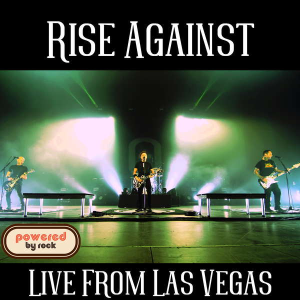 Rise Against, Senses Fail, Mercy Music Live From Zappos! Theater in Las Vegas, July 15th, 2022