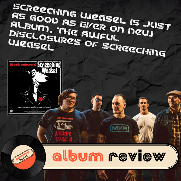 Screeching Weasel Is Just As Good As Ever On New Album, The Awful Disclosures of Screeching Weasel 