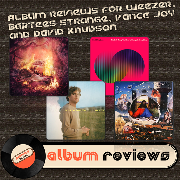 Album Reviews for Weezer, Bartees Strange, Vance Joy and David Knudson