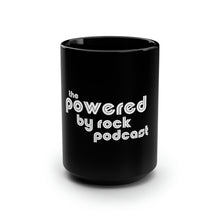 Load image into Gallery viewer, The Official Powered By Rock Podcast Mug - 15oz
