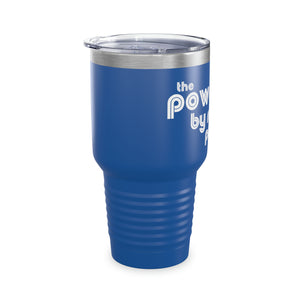 The Official Powered By Rock Podcast Tumbler, 30oz