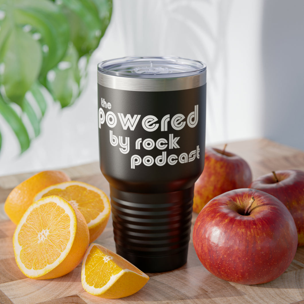 The Official Powered By Rock Podcast Tumbler, 30oz